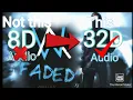 Download Lagu Alan Walker - Faded [32D AUDIO|  NOT 8D and 16D audio/24d audio] 🎧