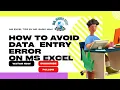 How to avoid Data entry error on Ms Excel excel tutorial