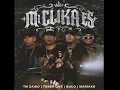 Mi Clika Es - Toser One x Maniako x Zaiko Tm x Nuco 