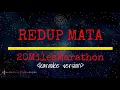 Download Lagu 20 miles marathon - Redup Mata (KARAOKE)