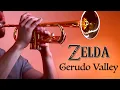 Download Lagu Legend of Zelda - Gerudo Valley