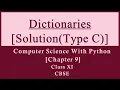 Solutions Dictionaries Ch-9 TypeC Comp Sc Python Sumita Arora Class 11 CBSE