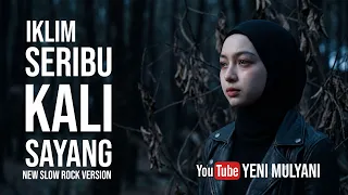 iklim aduhai seribu kali sayang slow rock cover by yeni mulyani video lirik
