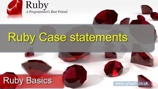 Ruby Basics Part 10 Case Statements