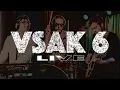 Download Lagu VSAK 6 LIVE (2015)