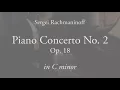 Piano Concerto No. 2 in C minor, Op. 18 - Rachmaninoff (Score)
