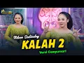 Download Lagu Niken Salindry - Kalah 2 - Kembar Campursari ( Official Music Video )