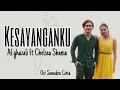 Al Ghazali - Kesayanganku ( ft Chelsea Shania ) Ost Samudra Cinta SCTV