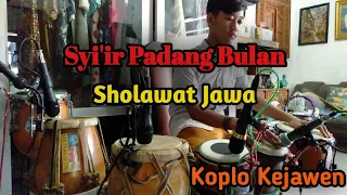 Download SYI'IR PADANG BULAN (SHOLAWAT JAWA) - COVER KENDANG VERSI KOPLO KEJAWEN MP3