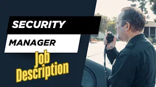 Job description of Security Manager - Role Responsibilities Skills