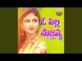 Download Lagu O Pilla Soujanya (DJ Song)