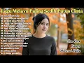 Download Lagu Lagu Slow Rock Melayu Terbaru 2025 - Sedih Menyayat Hati - Lagu Pop Melayu - Kau Masih Ada