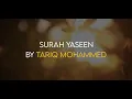 Download Lagu Surah Yaseen | سورة يس | By Tareq Mohammad | Quran Recitation with English Translation