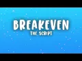 The Script - Breakeven (Lyrics)