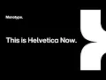 This is Helvetica Now