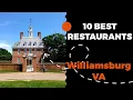 10 Best Restaurants in Williamsburg Virginia 2022 - Top places locals eat in Williamsburg VA