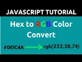 How to Convert Hex Color to RGB Color Using JavaScript In hindi