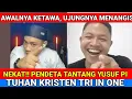 Lagu NEKAT!! PENDETA TANTANG USTADZ YUSUF PI, TUHAN KALIAN TRI IN ONE