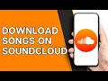 How To Download Songs on Soundcloud (Step-by-Step)