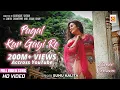 Download Lagu Video Song | Mast Jawani Teri Mujhko Pagal Kar Gayi Re | पागल कर गयी रे | Sunu Kalita | Musicraft