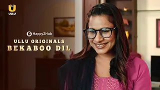 palang tod bekaboo dil season 1 ullu app new web series muskan agrawal story explain