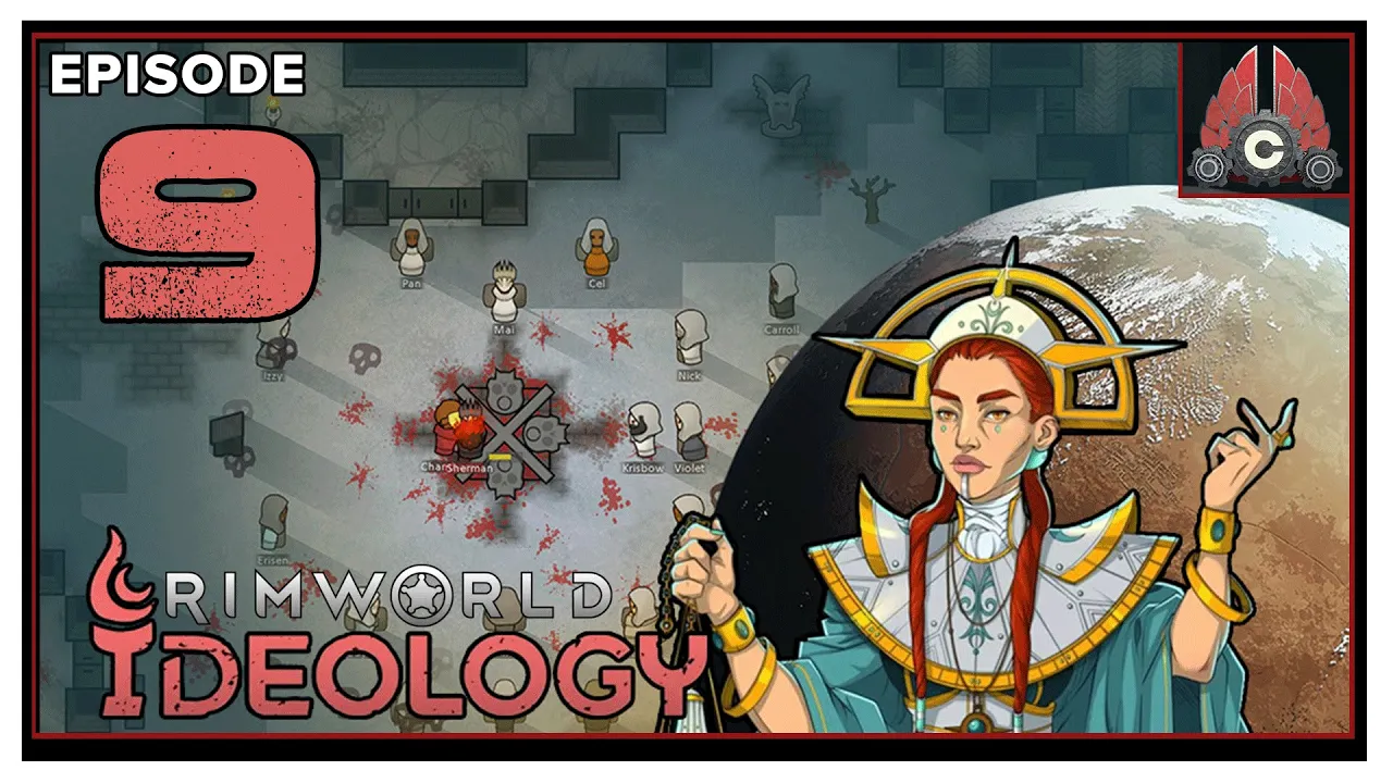 CohhCarnage Plays RimWorld (Ideology Expansion) - Episode 9