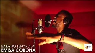 bakang lenyaola emisa corona official music video 