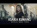 Asaika Kumang by Shilla J (Official Music Video)