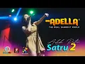 Download Lagu SATRU 2 // Arlida Putri // OM.ADELLA // SMS Pro Audio // DIANA RIA Enterprise // GREBEG BESAR Demak