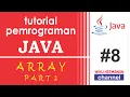 Tutorial Pemrograman Java - ARRAY Part 2