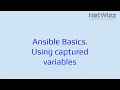 Ansible Basics Using captured variables
