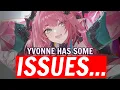 Lagu Yvonne has some MASSIVE Problems... | Yvonne Builds, Teams and Weapons!