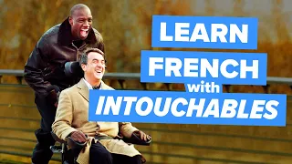 learn french with movies intouchables
