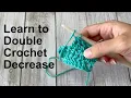 Learn to Double Crochet Decrease Crochet Tutorial