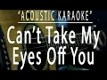 Download Lagu Can't take my eyes off you - Engelbert Humperdinck (Acoustic karaoke)
