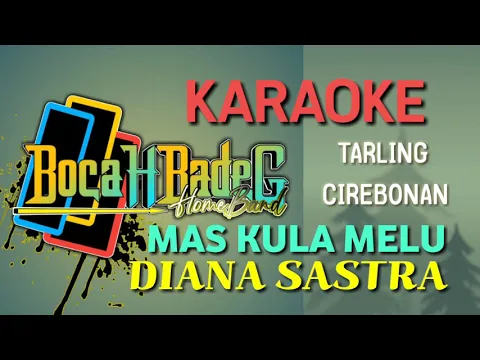 Download MP3 MAS MAS KULA MELU (DIANA SASTRA)  KARAOKE UDI PINDANGAN