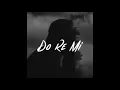Blackbear - Do Re Mi