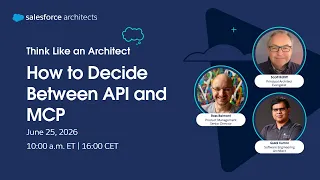 Think Like an Architect How to Decide between API and MCP