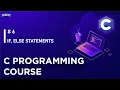 C-06 Programming IF ELSE Statements with a Program