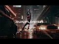 Post Malone Swae Lee - Sunflower Slowed Nxcht Nostalgia