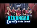 Karaoke Tanpa Vokal | KENANGAN - ELVY SUKAESIH | Nada Cowok/Pria | Lirik \u0026 Musik Jernih