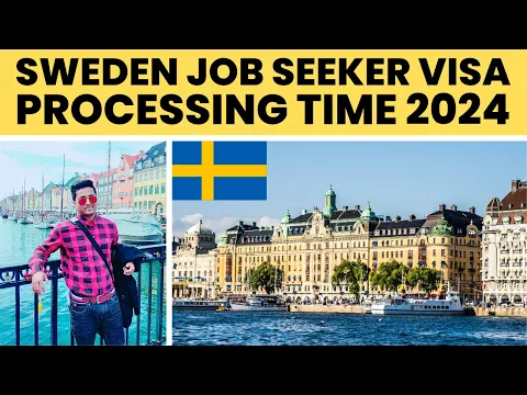 Download MP3 Sweden Job Seeker Visa Processing Time 2024 | Moving to Europe Without Work Visa |Sweden Work Permit