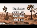 Download Lagu Judika - Bagaimana Kalau Aku Tidak Baik Baik Saja (Lirik Lagu)