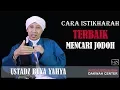 Download Lagu Cara Istikharah Terbaik Mencari Jodoh - Buya Yahya