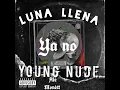 Ya no - Young nude ft. Ale Monétt