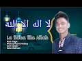 Download Lagu La ilaha illallah || Mishary_Rashid_Alafasy || Cover || Sefat Mahmud || #Arabi_Islamic_Song ||