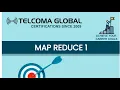 Map Reduce Part 1 - Big Data Hadoop Course by TELCOMA Training