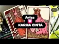 Aries 💟 KARMA CINTA #tarotreading #fun #Tarot