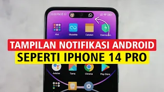 cara merubah notifikasi android seperti iphone 14 dynamic island android