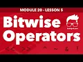 Module 20 - Lesson 5 Bitwise operators Learn Programming